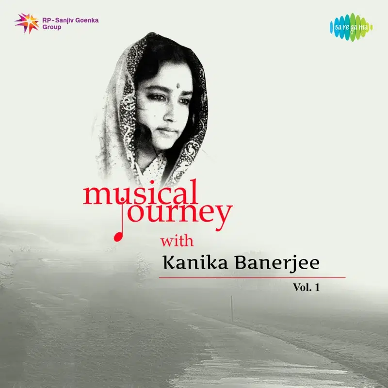 Musical Journey with Kanika Banerjee, Vol. 1