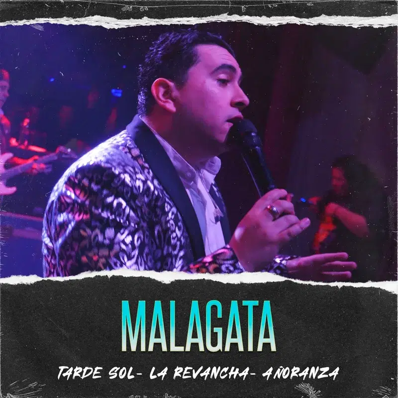 Tarde de Sol / La Revancha / Añoranza / La Malagata