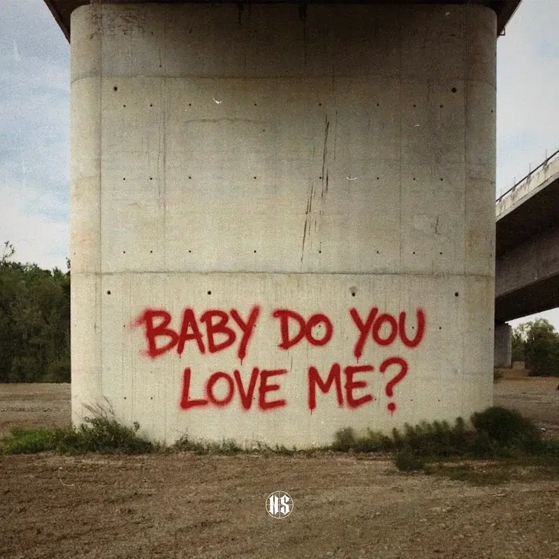 BABY (DO YOU LOVE ME?)