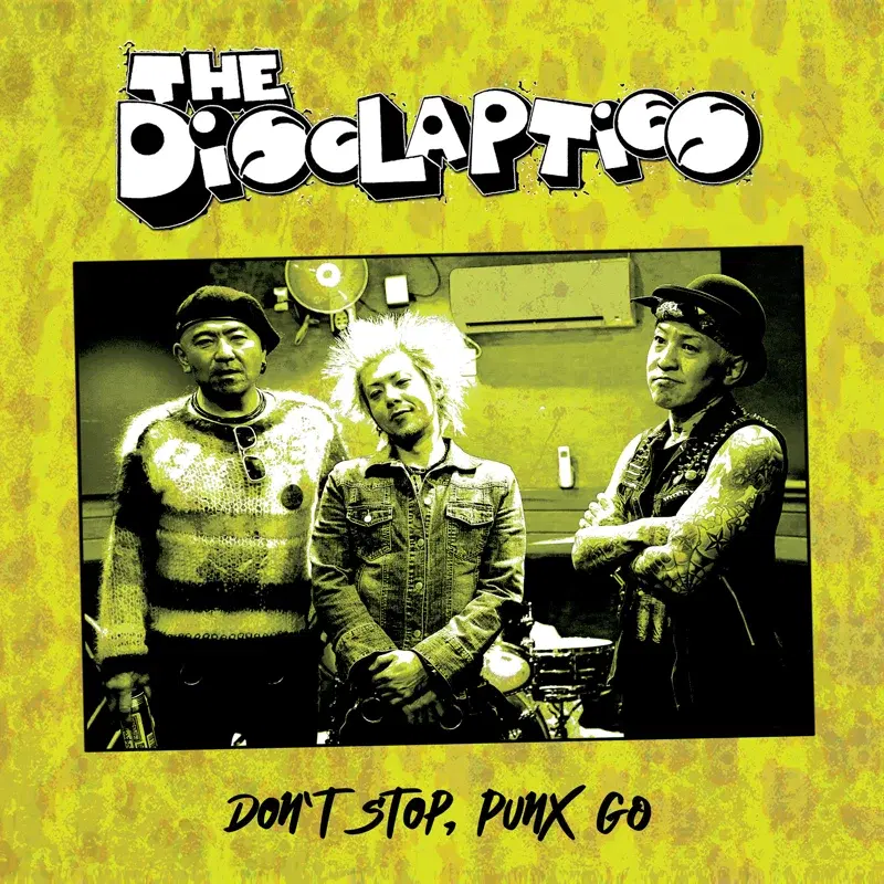 Don't Stop, Punx Go
