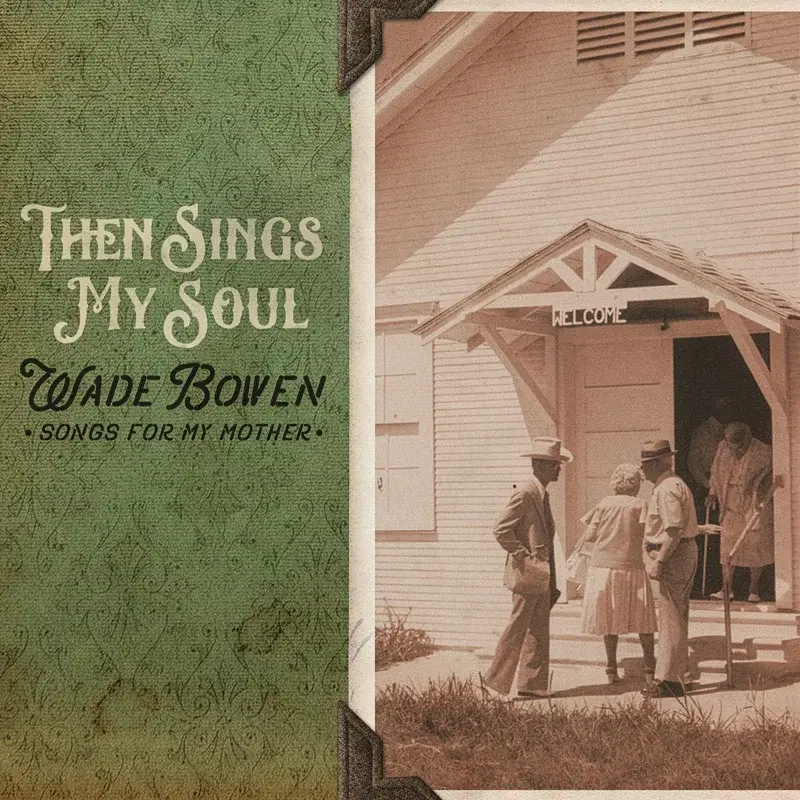 Then Sings My Soul…Songs for My Mother