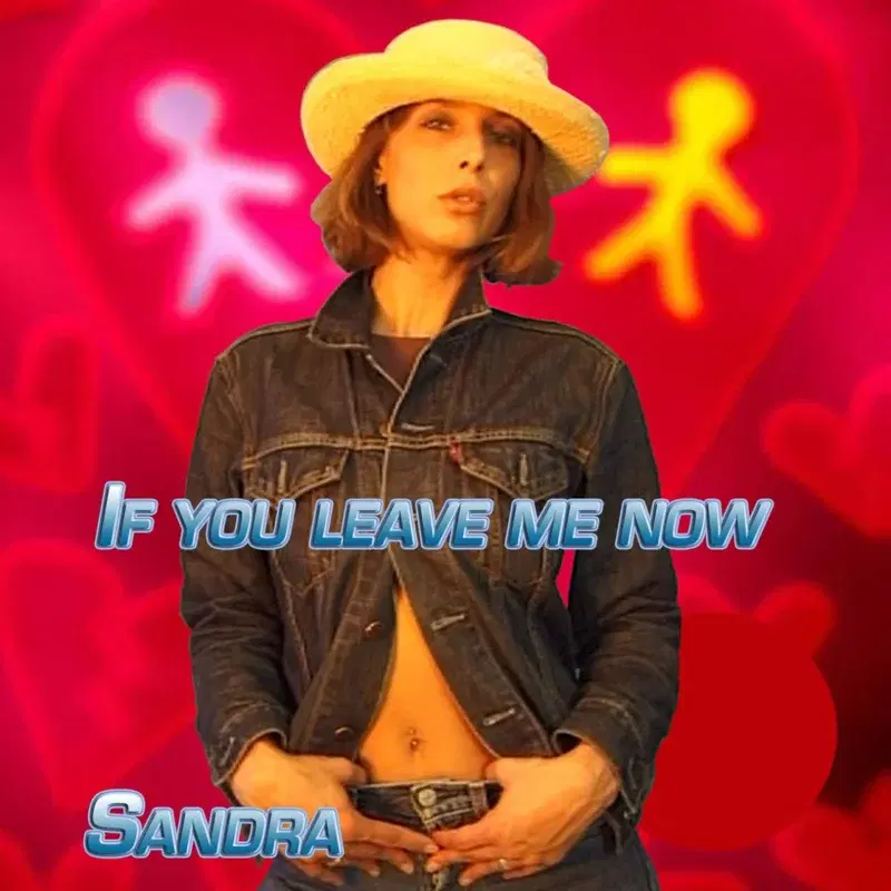 If You Leave Me Now