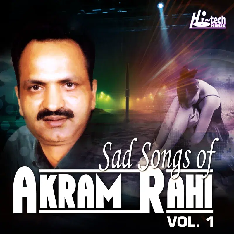 Sad Songs of Akram Rahi, Vol. 1