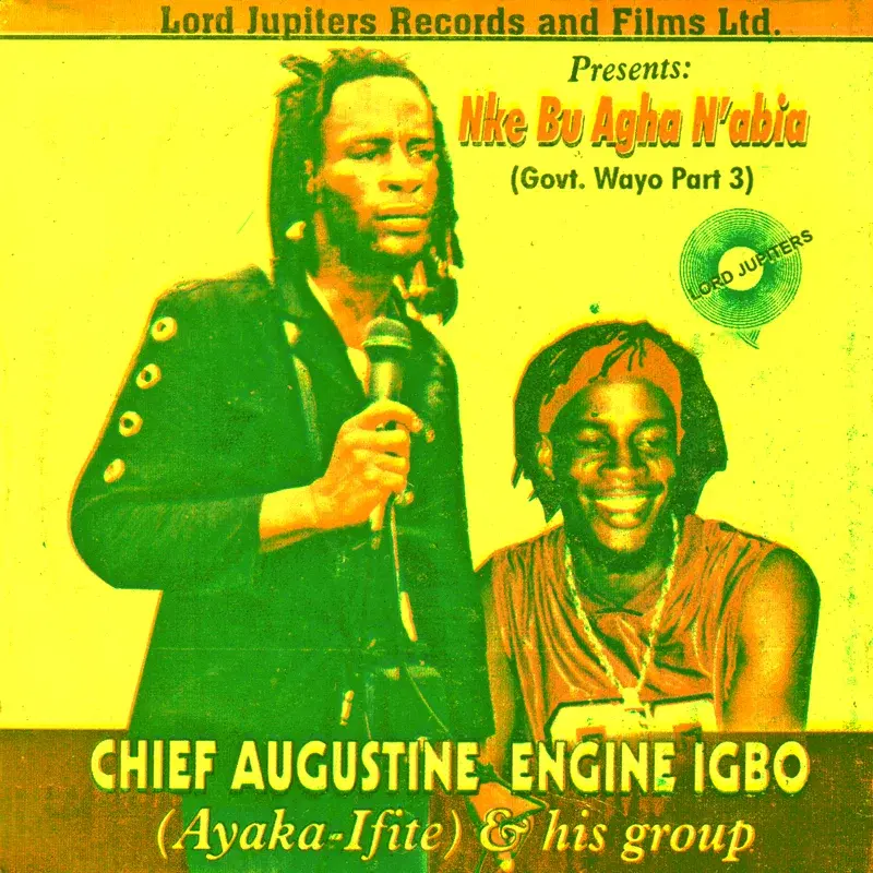 Nke Bu Agha N'abia (Govt. Wayo, Pt. 3)