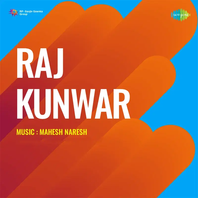 Raj Kunwar (Original Motion Picture Soundtrack)