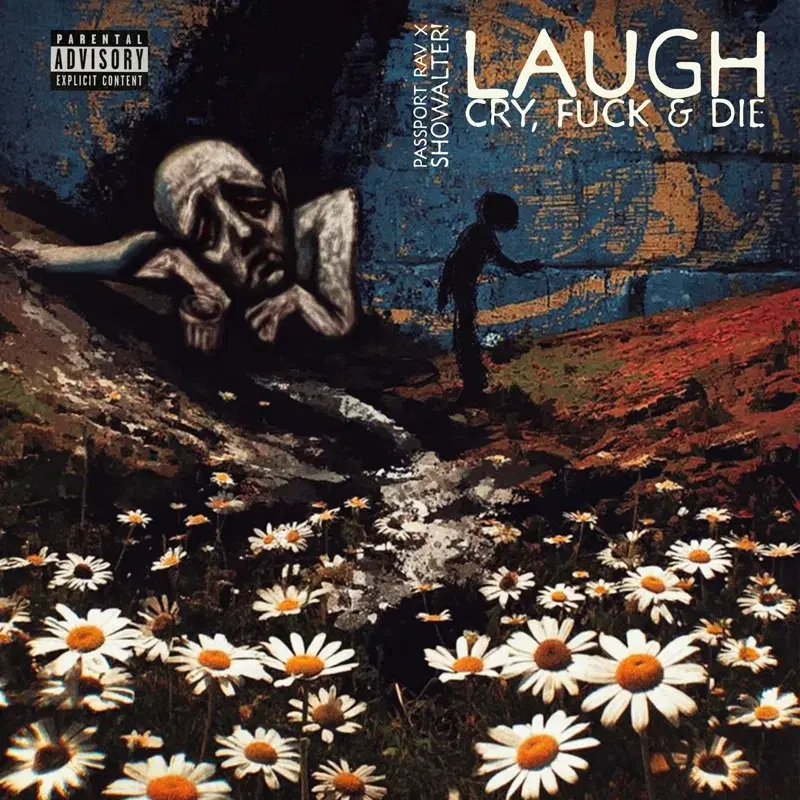 Laugh, Cry, F*ck & Die