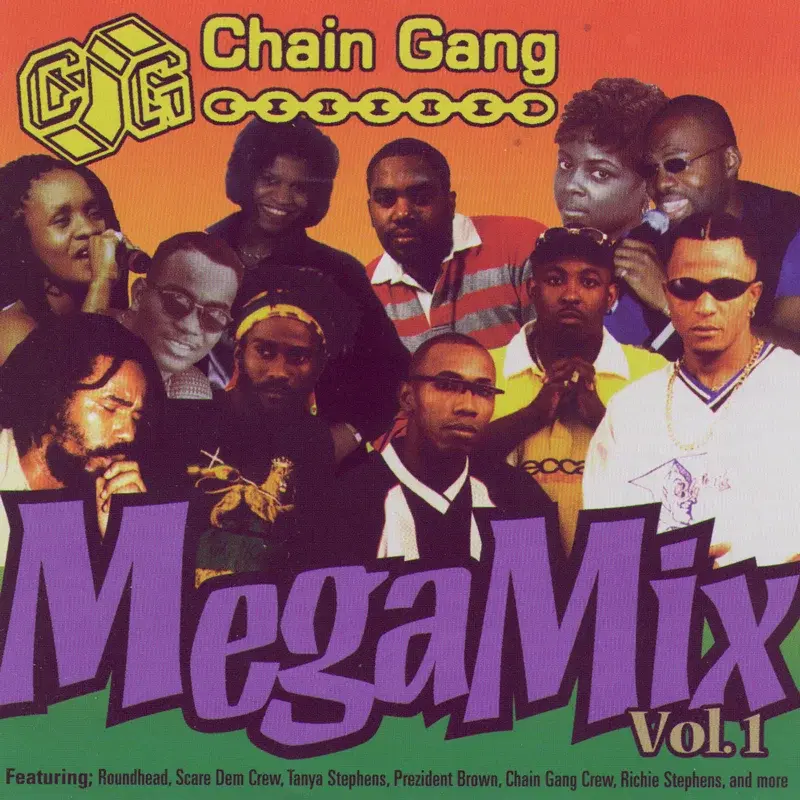 Chain Gang Mega Mix Vol. 1