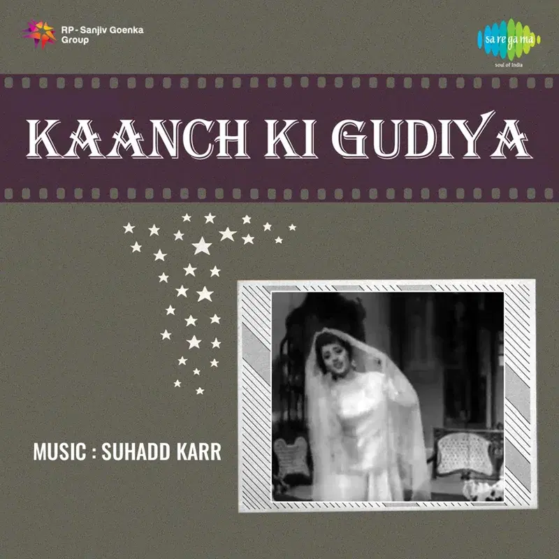 Kaanch Ki Gudiya (Original Motion Picture Soundtrack)
