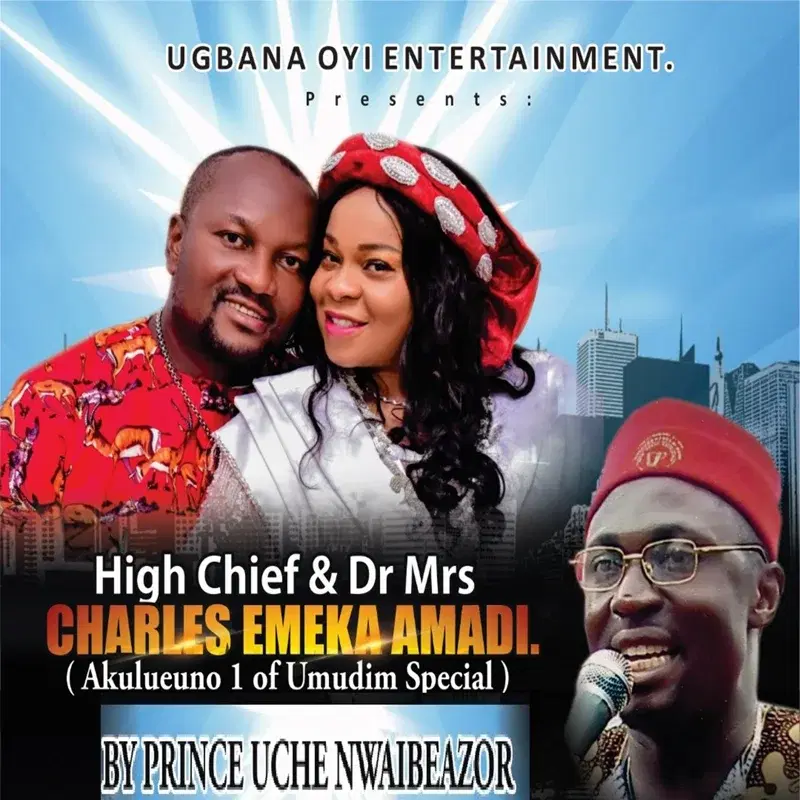 High Chief & Dr Mrs Charles Emeka Amadi