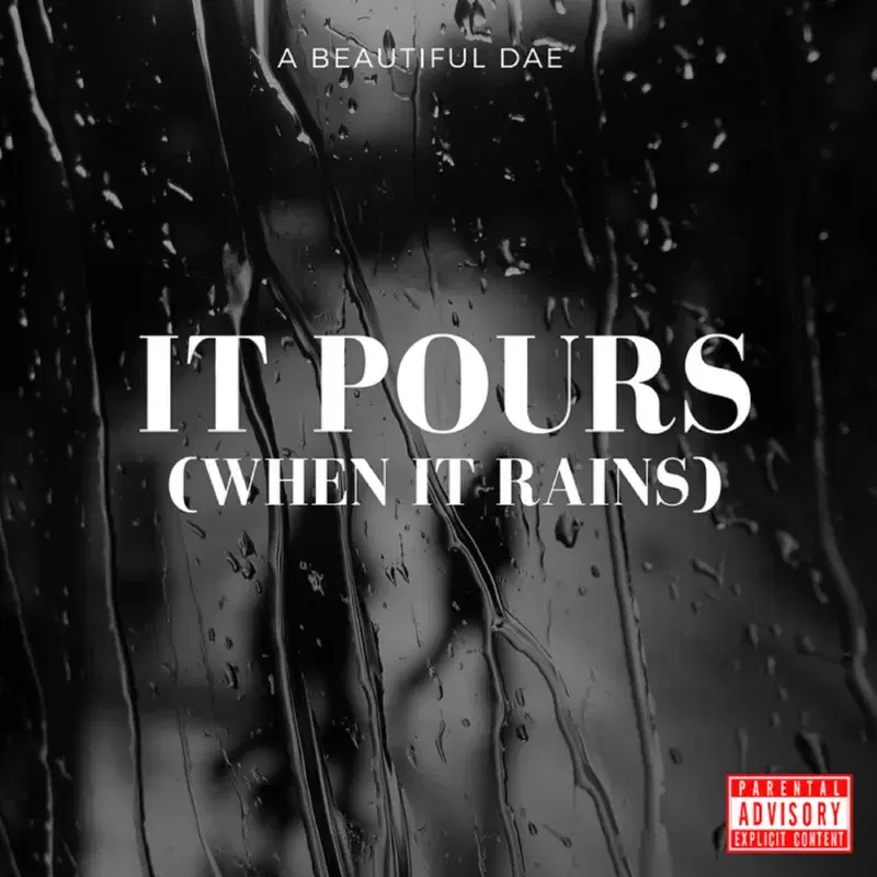 It Pours (When It Rains)