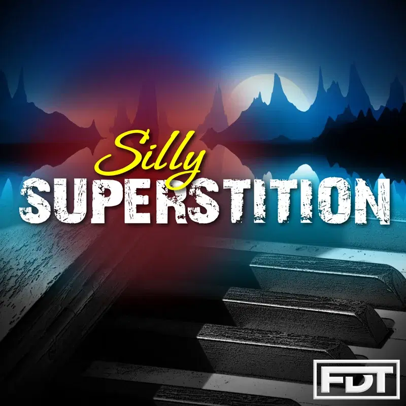 Silly Superstition