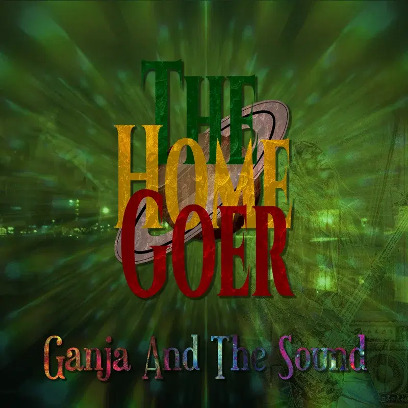 Ganja And The Sound