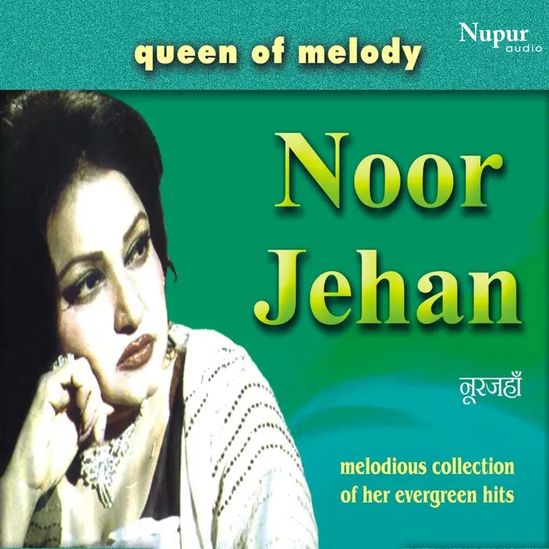 Queen of Melody Noor Jehan