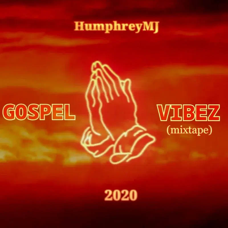 Gospel Vibez Mixtape 2020
