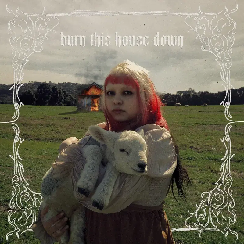 Burn This House Down