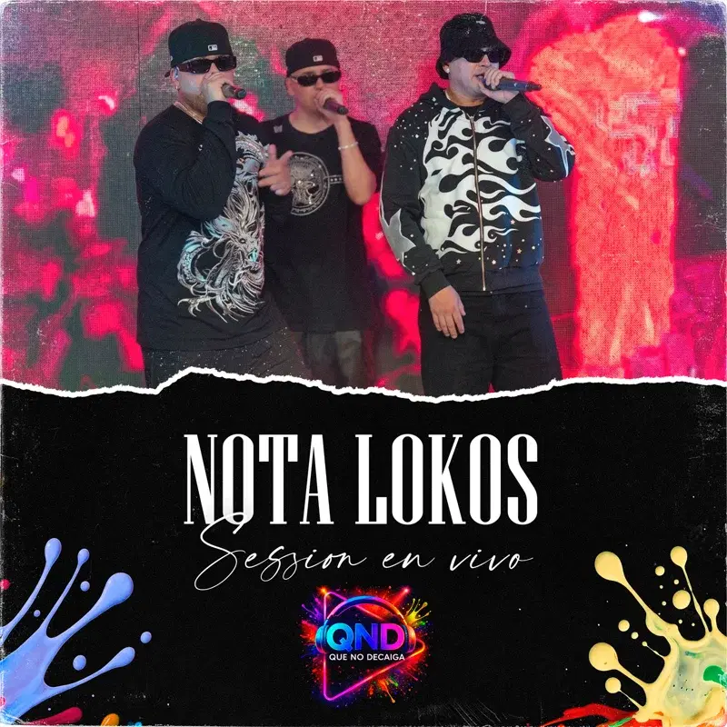 Los Nota Lokos: Sesion En Vivo