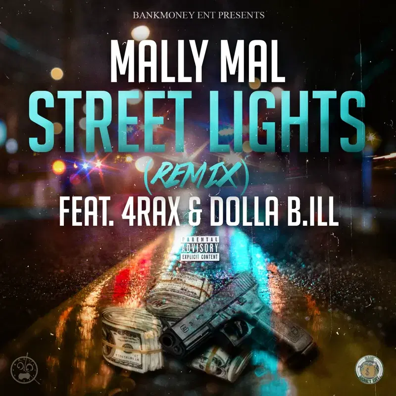 Street Lights (feat. 4rax & Dolla B.Ill)