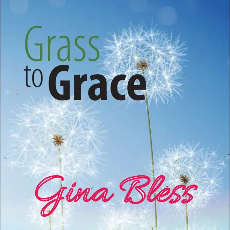 Grass To Grace