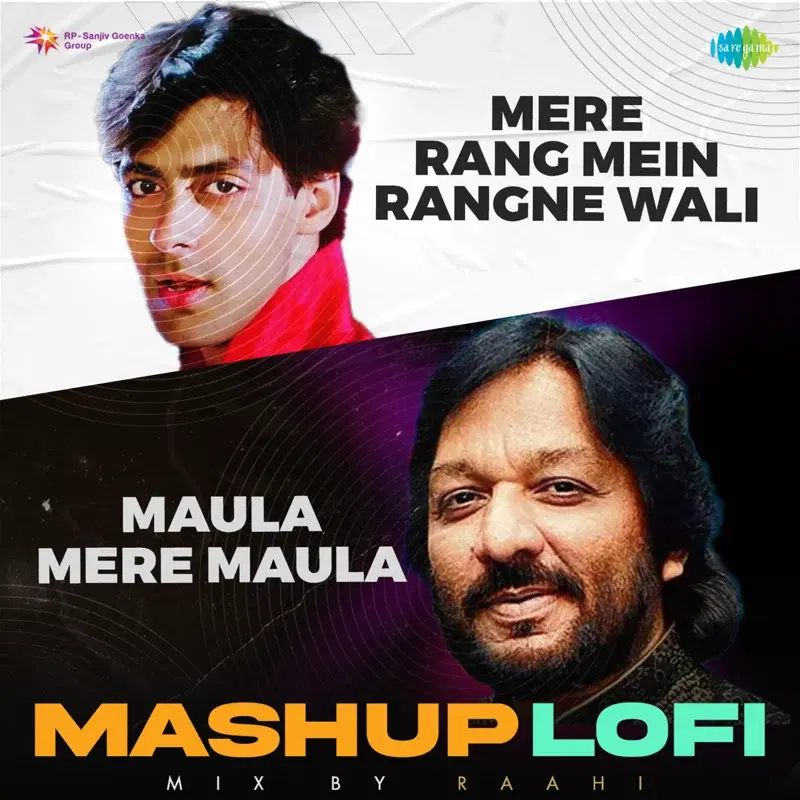 Mere Rang Mein Rangne Wali X Maula Mere Maula (Lofi Mashup) - Single