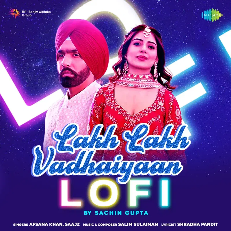 Lakh Lakh Vadhaiyaan (Lofi) - Single