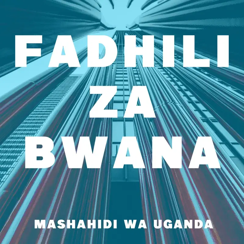 Fadhili Za Bwana