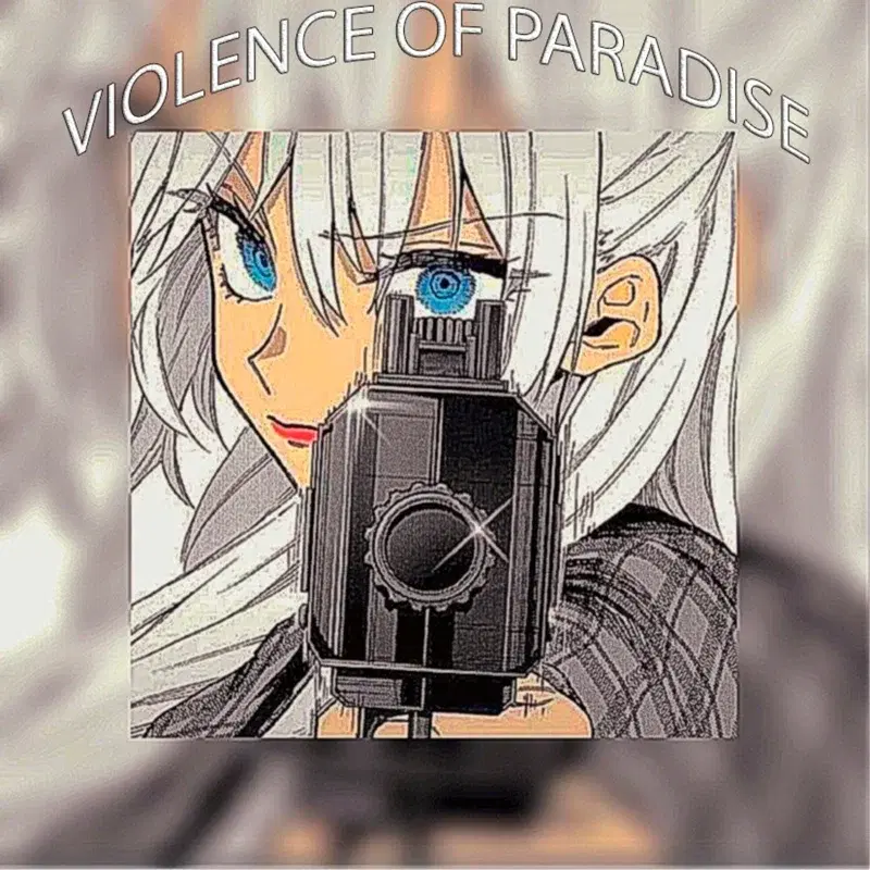 VIOLENCE OF PARADISE