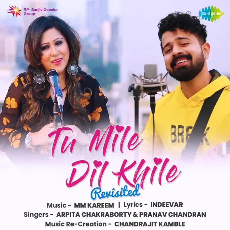 Tu Mile Dil Khile - Single