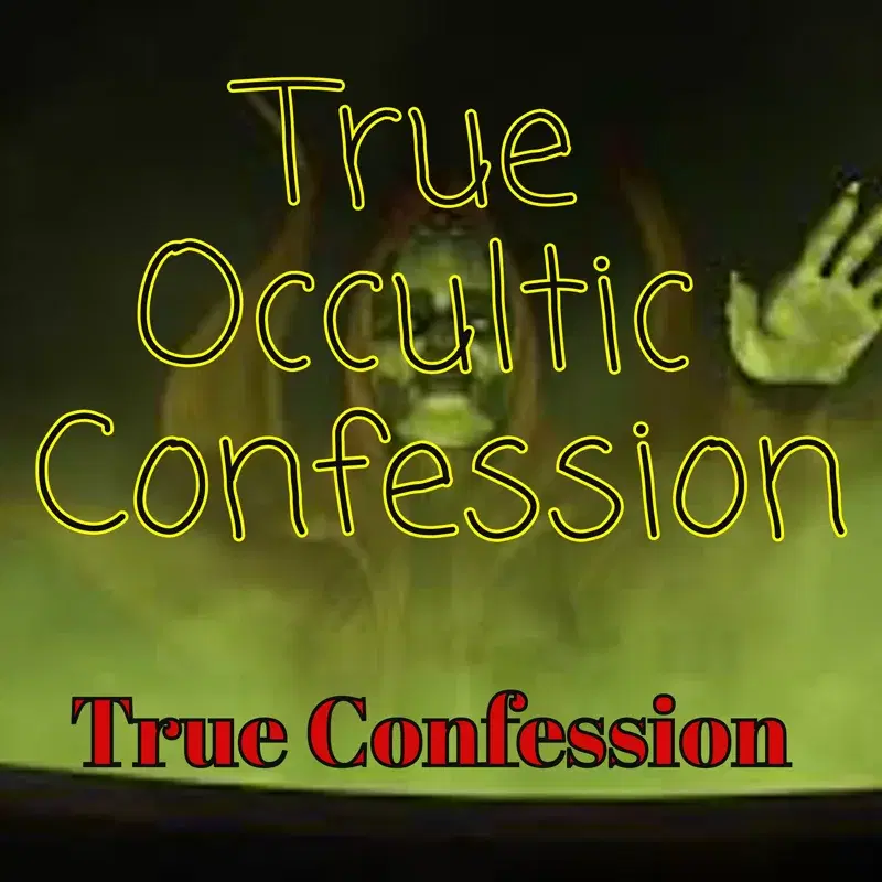 True Occultic Confession