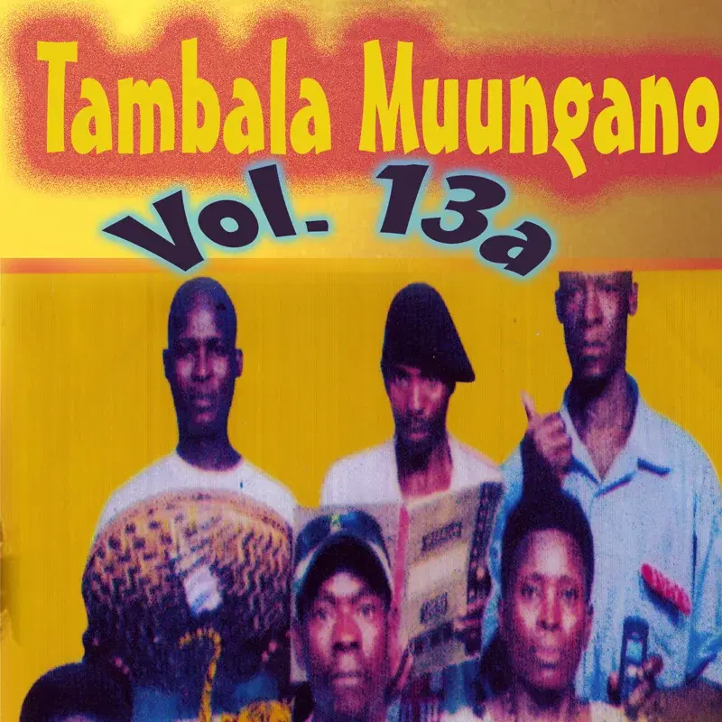 Tambala Muungano, Vol. 13a