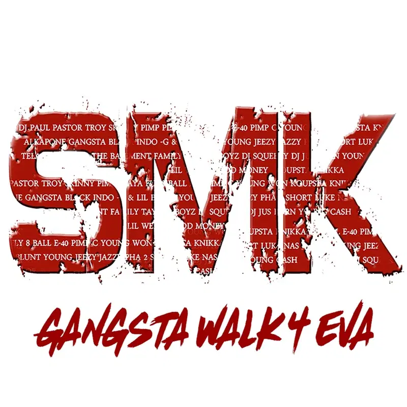 GANGSTA WALK 4 EVA