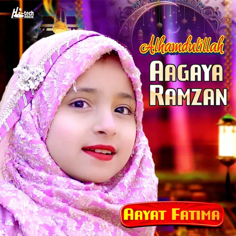 Alhamdulillah Aagaya Ramzan