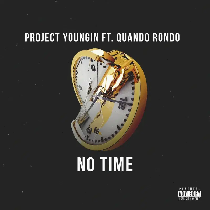 No Time (feat. Quando Rondo)