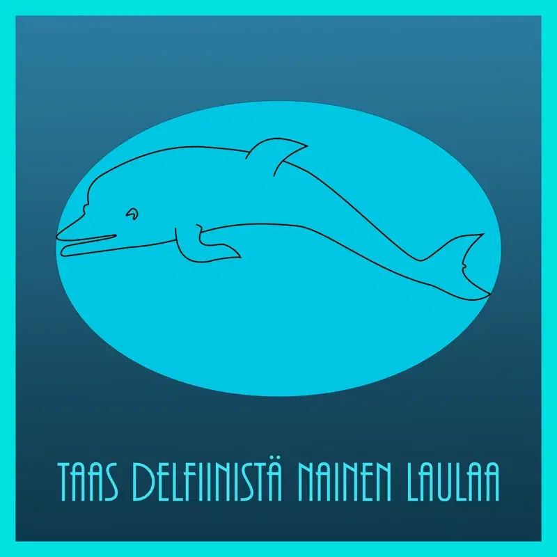Taas delfiinistä nainen laulaa