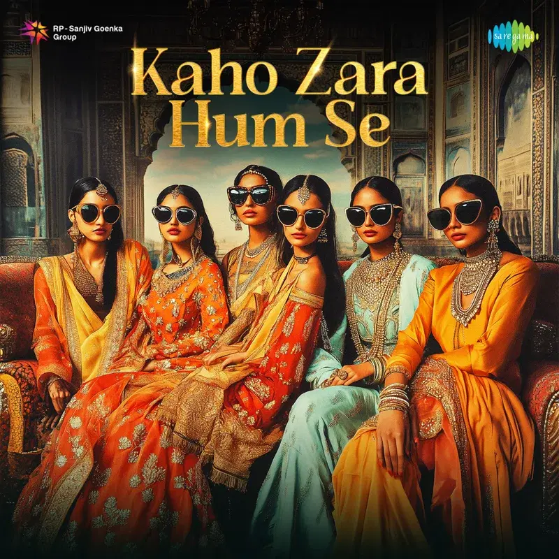 Kaho Zara Hum Se