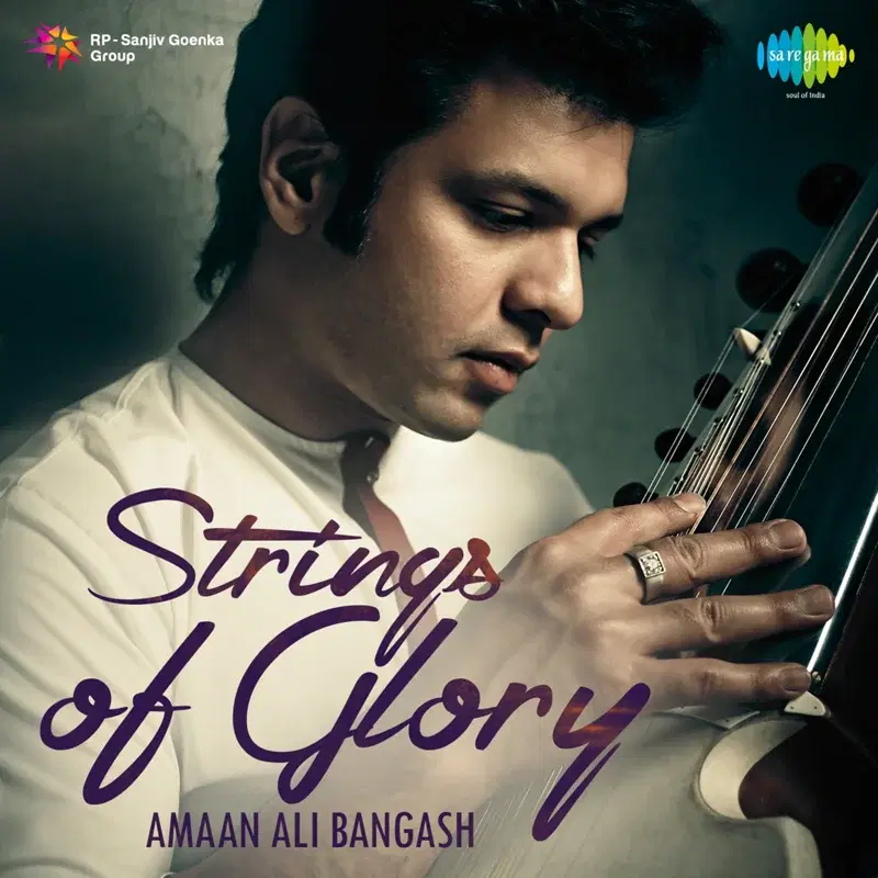 Strings of Glory - Amaan Ali Bangash
