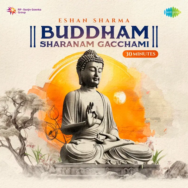 Buddham Sharanam Gacchami 30 Minutes