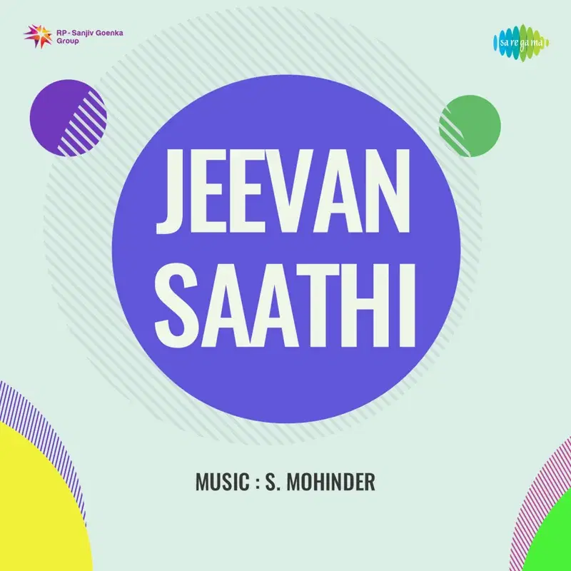 Jeevan Saathi (Original Motion Picture Soundtrack)