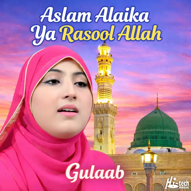 Aslam Alaika Ya Rasool Allah
