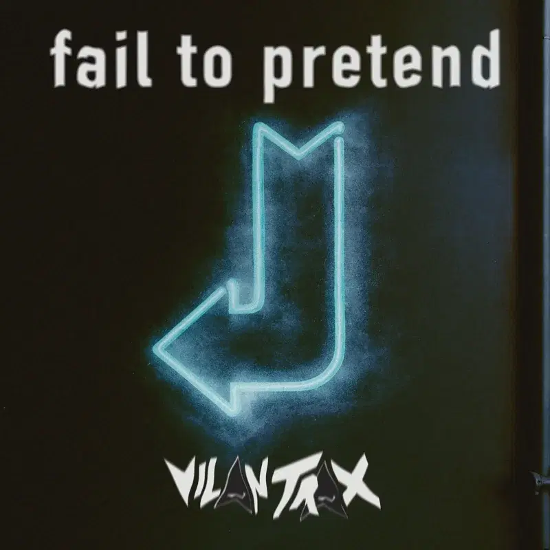 Fail to Pretend