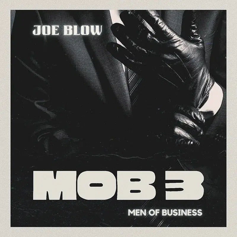 M.O.B. 3 (Men of Business)