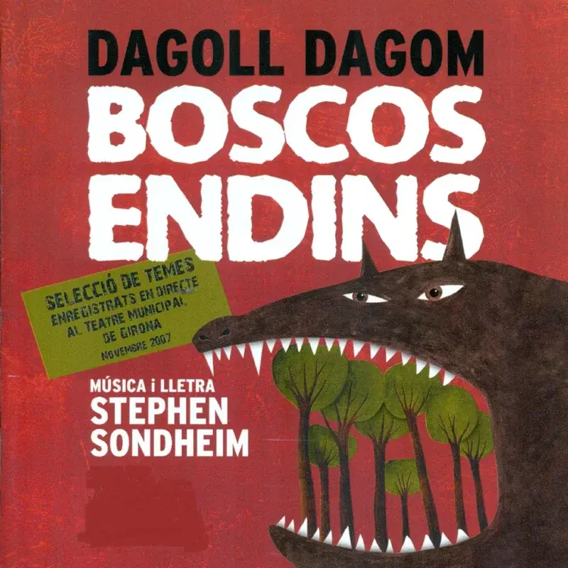 Dagoll Dagom - Boscos Endins