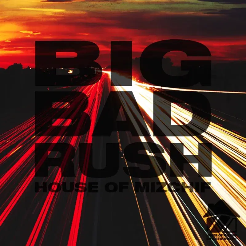 Big Bad Rush (Instrumental)