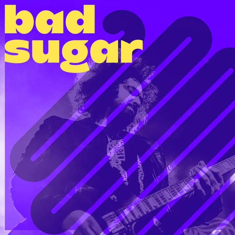 Bad Sugar