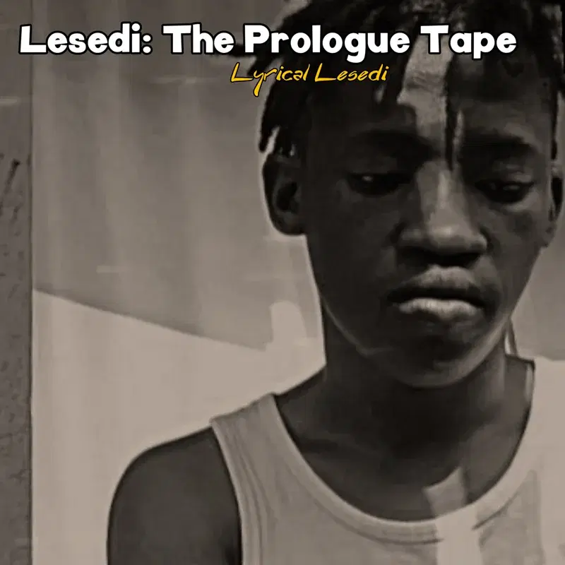 Lesedi: The Prologue Tape