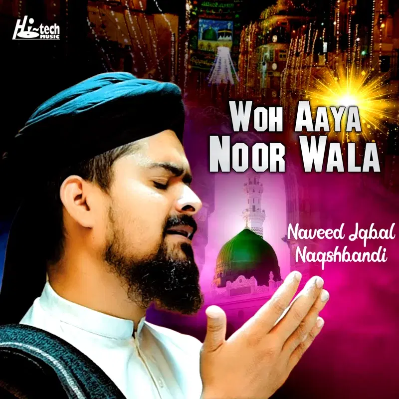 Woh Aaya Noor Wala