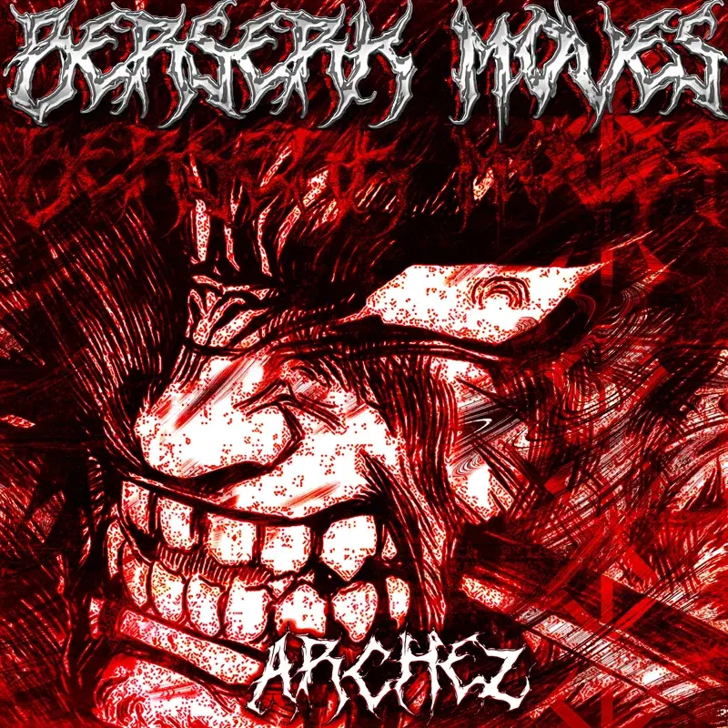 BERSERK MOVES