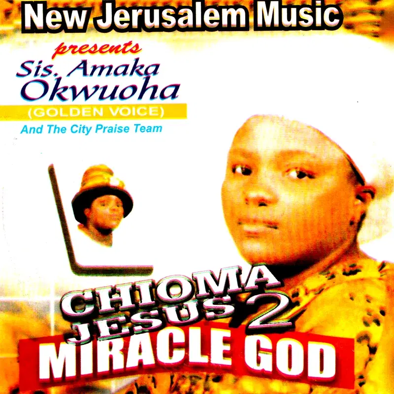 Chioma Jesus, Vol. 2 (Miracle God)