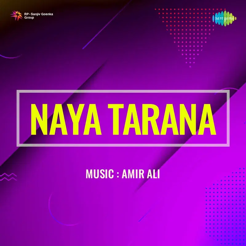 Naya Tarana (Original Motion Picture Soundtrack)