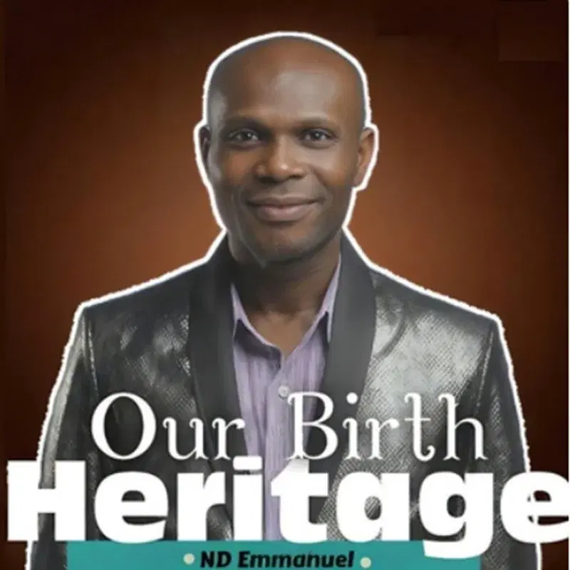 Our Birth Heritage