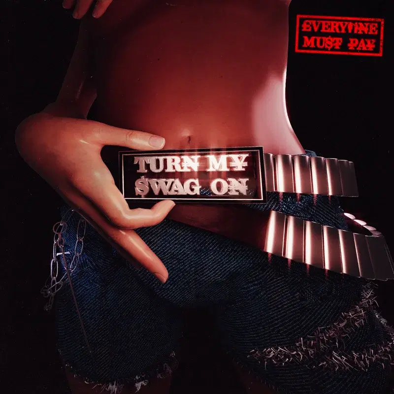 Turn My Swvg On